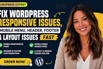 fix wordpress responsive issues, mobile menu, header footer and layout problems
