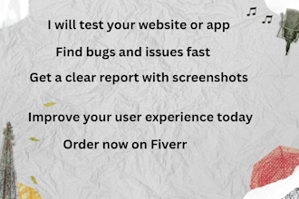 test your website or app and give a feedback