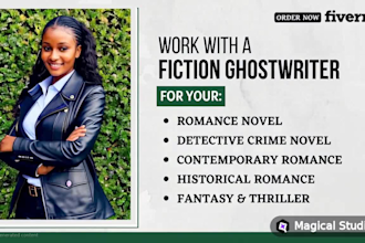 be your fiction ghostwriter and ghost write your romance, crime novel