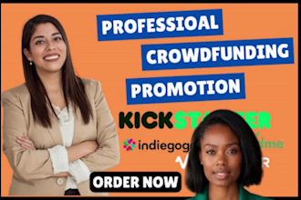 create and promote your crowdfunding campaign to attract real backers