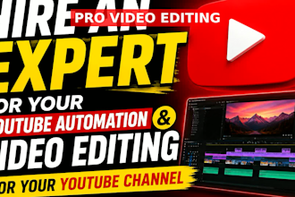 do youtube automation and video editing for your you tube channel