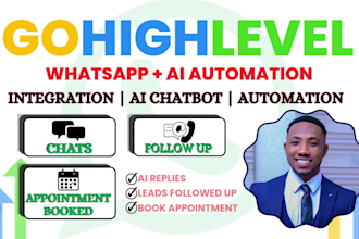 setup gohighlevel whatsapp integration, ai chatbot and automation