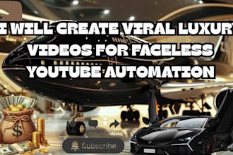 create viral luxury videos for faceless youtube automation
