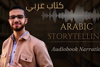 narrate your arabic audiobook in a storytelling voice