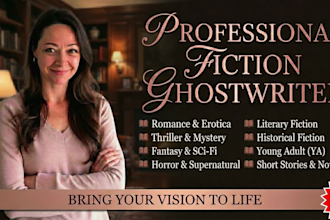 be fiction ghostwriter for romance, sci fi, fantasy, thriller, horror, ya novels