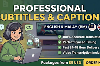 create professional english or malay subtitles and captions