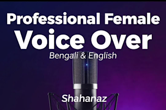 do professional female english and bengali voice over