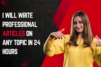 write a professional article on any topic in 24 hours