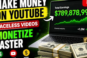 create making money youtube channel and faceless video to monetized fastester
