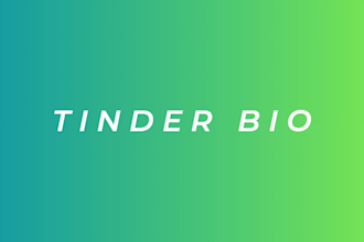write tinder bio for you