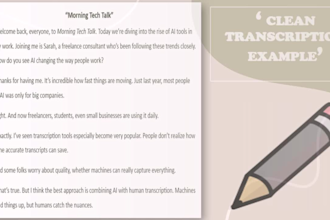 transcribe your audio and video accurately