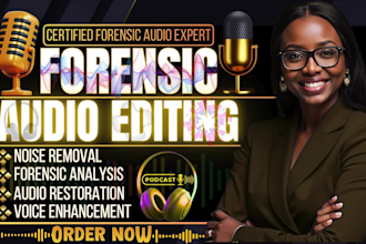 do forensic audio editing, cut, cleanup, enhance, repair, remove noise, and echo