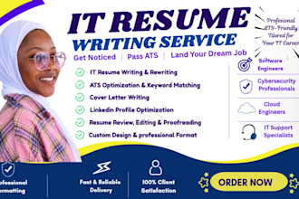 write an ats friendly IT resume, tech resume, and IT CV