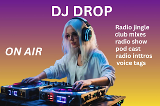 dj drop voice tags radio liners producer tags female voice over radio sweepers