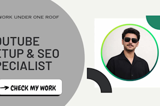 create youtube channel by setting everything and organic seo