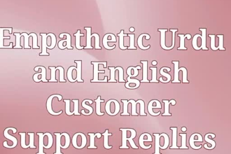 write empathetic urdu customer support replies