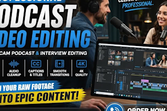 edit podcast, interview and multicamera video footage
