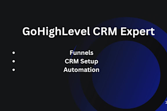 set up gohighlevel CRM, funnel, and automation system