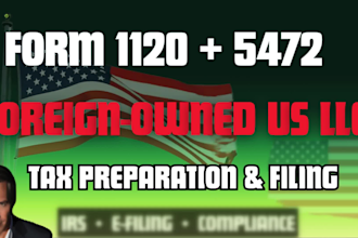prepare and file form 1120 and 5472 for foreign owned US llc