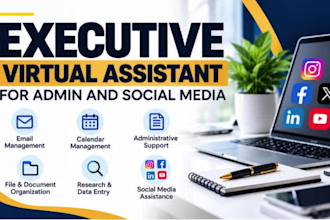 provide executive virtual assistant support for admin and social media