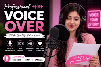 record studio quality voice over in english hindi and bangla