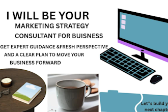 be your marketing strategy consultant for business growth