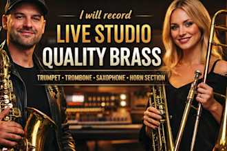 record live studio quality brass trumpet, trombone, saxophone, horn section