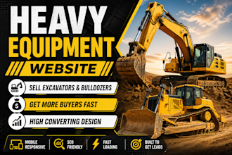design high converting heavy equipment website for construction machinery sales