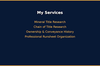 provide oil and gas landman, title research and run sheet services