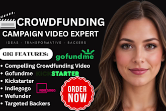 create crowdfunding campaign video for kickstarter indiegogo gofundme promotion