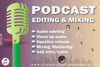 do podcast editing and mixing
