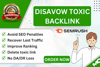 remove spam links and disavow toxic backlinks