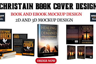 design unique christian book cover, 3d book and ebook cover, amazon kindle cover