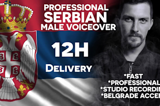 record native serbian male voiceover extrafast delivery