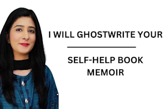 be your professional ghostwriter for self help, memoir, and inspirational books