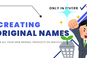 create 5 original names for your brand, service or group