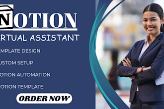 be your notion virtual assistant, notion expert, notion template designer