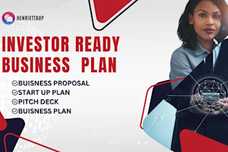 write investor ready business plan, business proposal, pitch deck, sba business