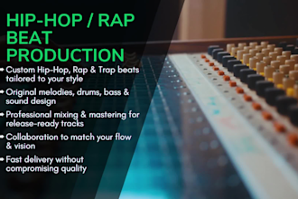 produce a custom hip hop, rap or trap beat