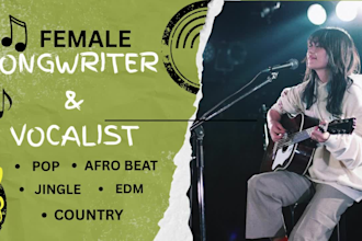 be your female songwriter vocalist melody song producer, afro beat, jingles, pop