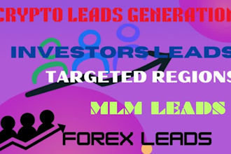 provide 100k crypto investor leads, MLM leads, forex leads from targeted country