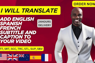 translate add french, english, spanish subtitle or closed caption to your video