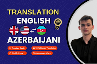 translate, proofread english to azerbaijani and vice versa