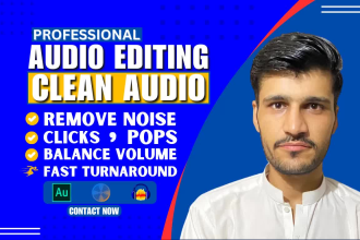 do audio editing to remove background noise, echo, fix, repair and clean audio