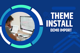 professionally install and customize wordpress theme, including demo import