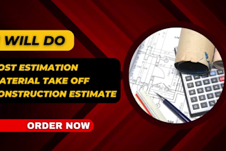 do cost estimation, material, quantity takeoff, construction estimate