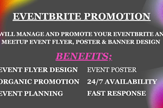 manage, promote your eventbrite and meetup event flyer, poster, banner design