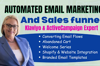 setup automated email marketing and sales funnel in klaviyo or active campaign