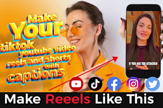 edit tiktoks, reels and youtube shorts with captions