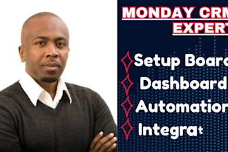 monday CRM boards setup dashboard customization automation integration workflows